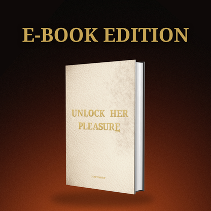 UNLOCK HER PLEASURE